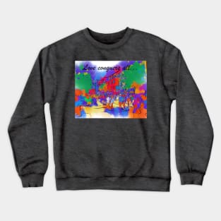 Love Conquers All Seattle Abstract Crewneck Sweatshirt